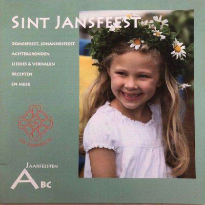 Jaarfeesten Vieren - Sint Jansfeest ( Het Zonnejaar )